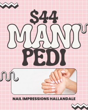 MANI PEDI SPECIAL $44